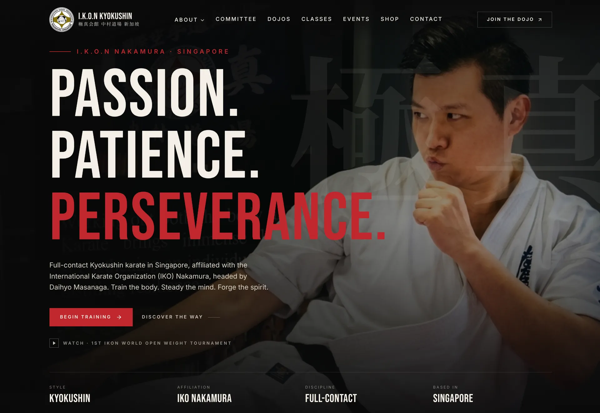 Homepage for a Singapore Kyokushin karate dojo with a dark hero, bold serif headline reading "Passion. Patience. Perseverance." and a photo of a karateka in stance